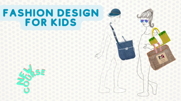 Fashion Design for kids